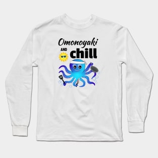 Omonoyaki and Chill with cooking octopus and smiling sun Long Sleeve T-Shirt